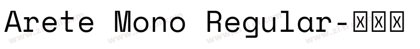 Arete Mono Regular字体转换